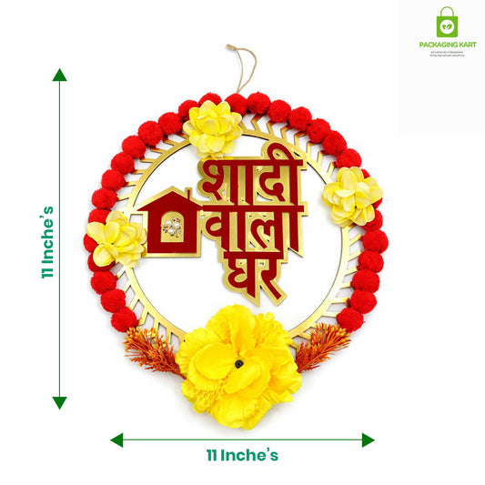 Shadi Wala Ghar Hanging Board For Home, Shadi Wala Ghar Plated board For Party